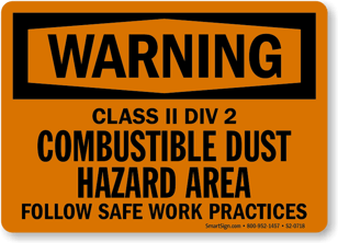 warning sign for combustable dust and hazard